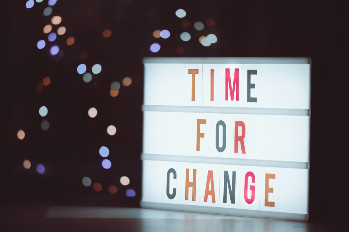 A sign 'Time for change'