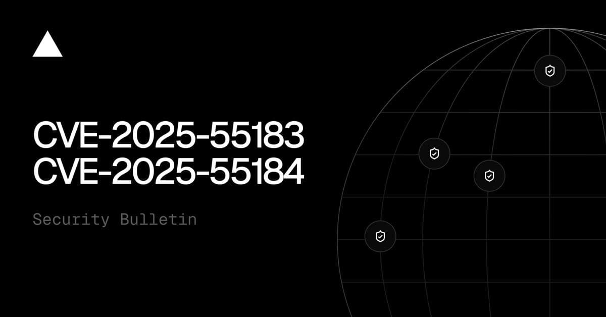 CVE-2025-55183 and CVE-2025-55184